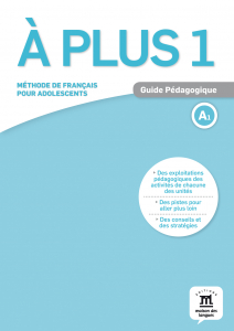 A Plus 1 - Guide pedagogique